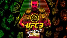 麦格雷戈与卡比布的对决将推出新版 UFC 3“臭名昭著”版